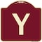 Signmission Designer Series Sign W/ Letter Y, Burgundy Heavy-Gauge Aluminum Sign, 18" x 18", BU-1818-22916 A-DES-BU-1818-22916 - alternate 1